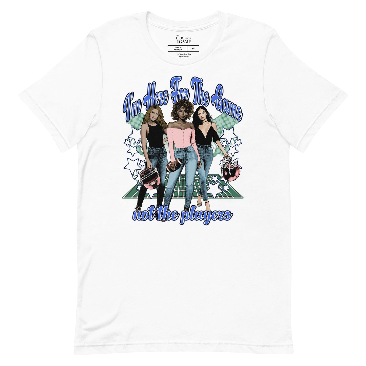 Don’t Play Tshirt - Blue - I’m Here For The Game
