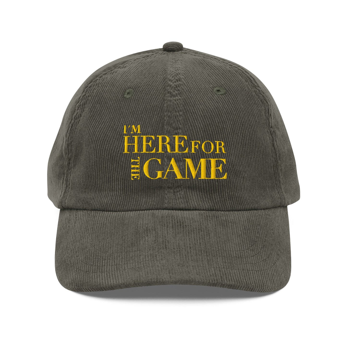 Gold Logo Corduroy Hat - I’m Here For The Game