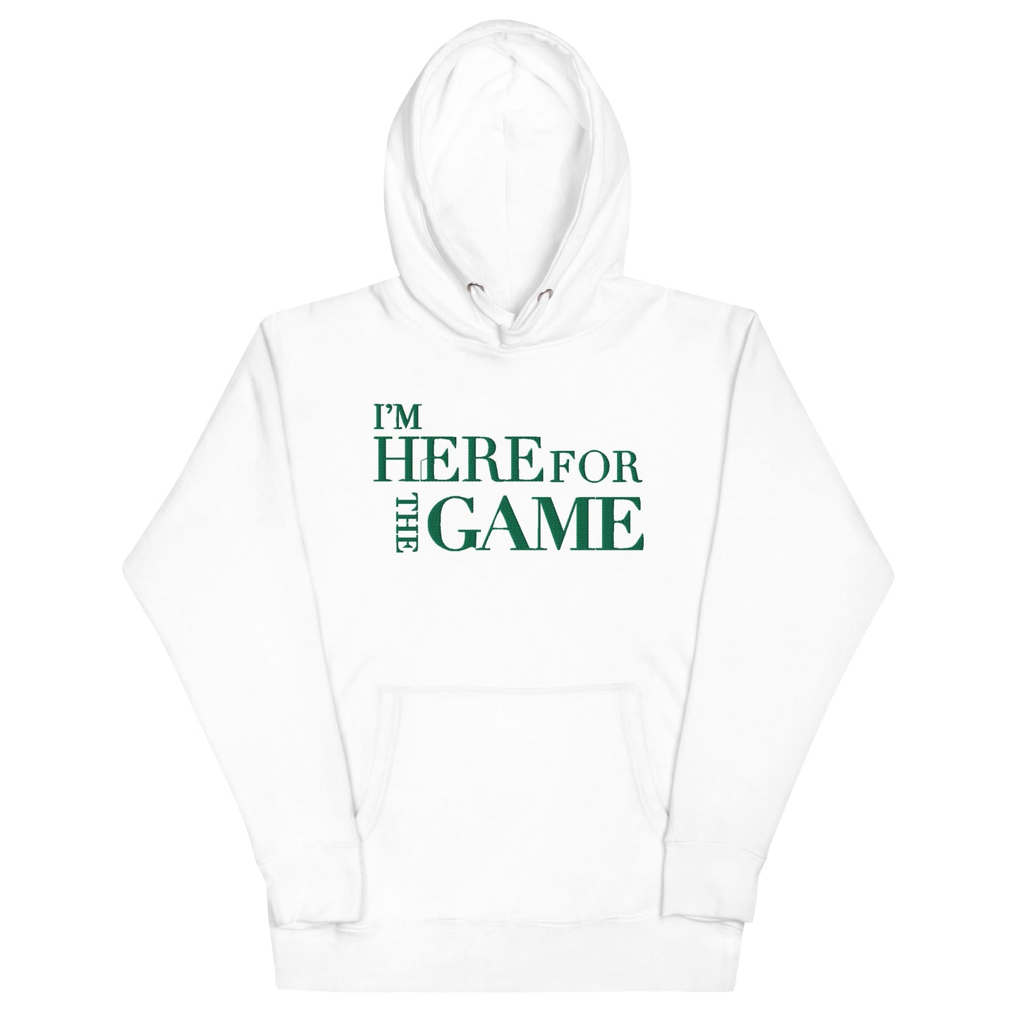 Green Logo Hoodie - I’m Here For The Game