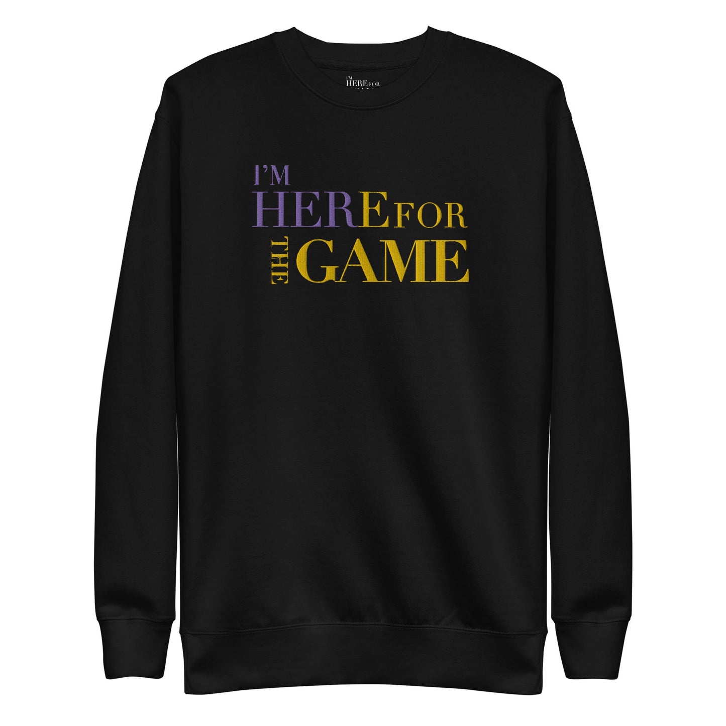I'm Her Purple & Gold Premium Sweatshirt - I’m Here For The Game