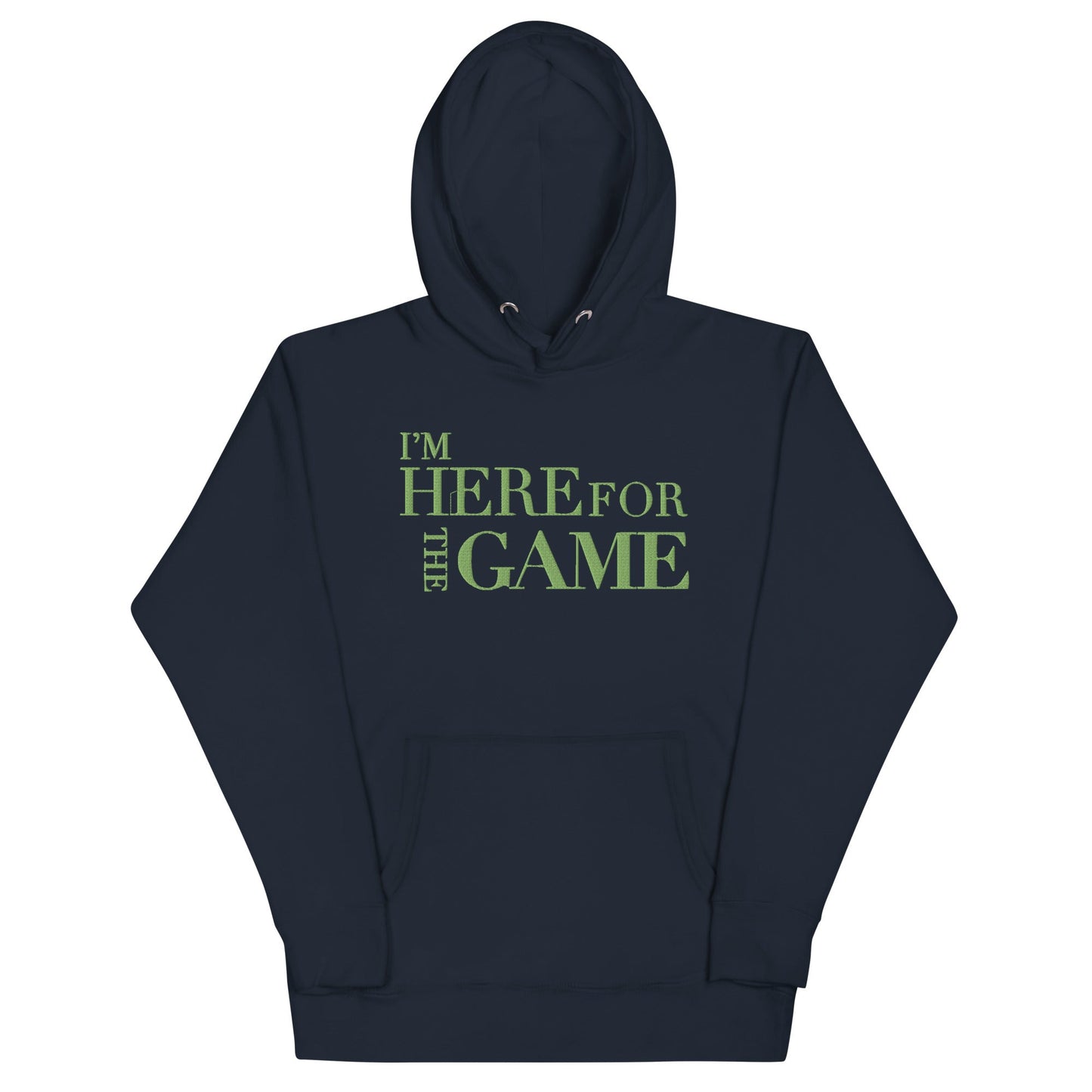 Light Green Logo Hoodie - I’m Here For The Game