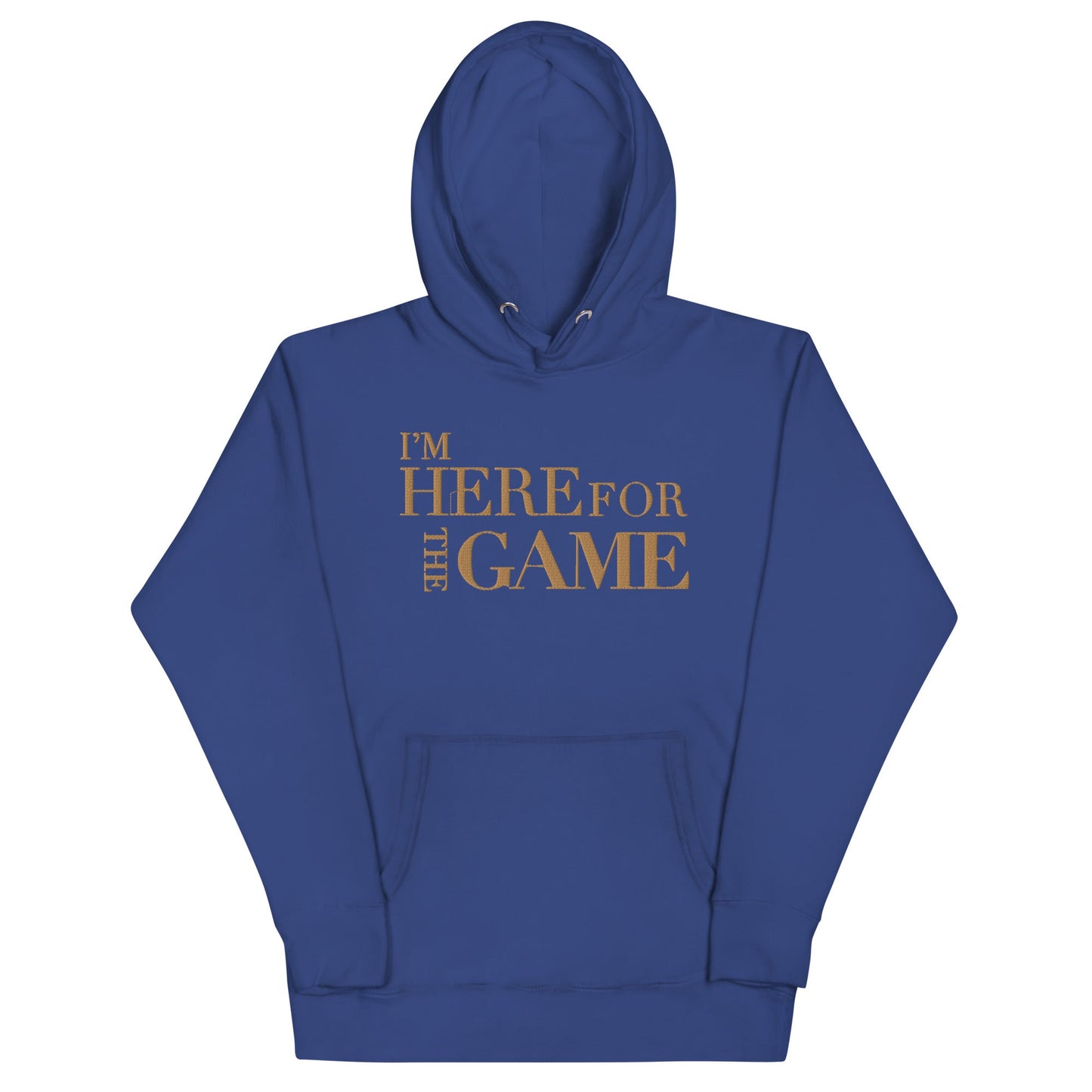 Old Gold Embroidered Hoodie - I’m Here For The Game