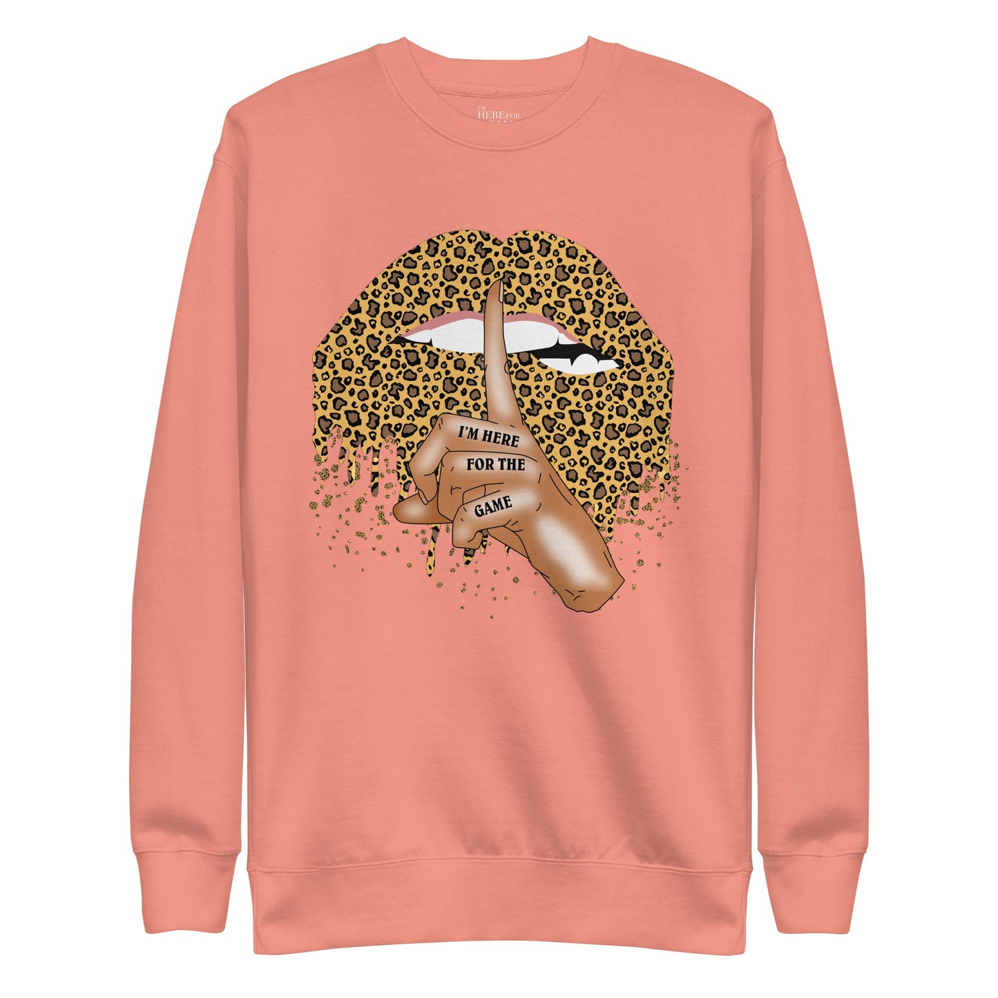 Shhh... Leopard Print - I’m Here For The Game