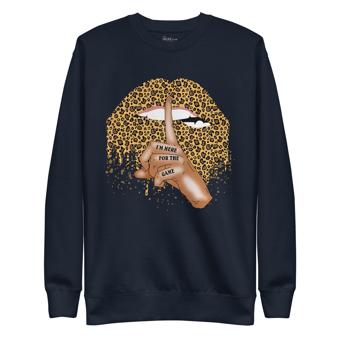 Shhh... Leopard Print - I’m Here For The Game