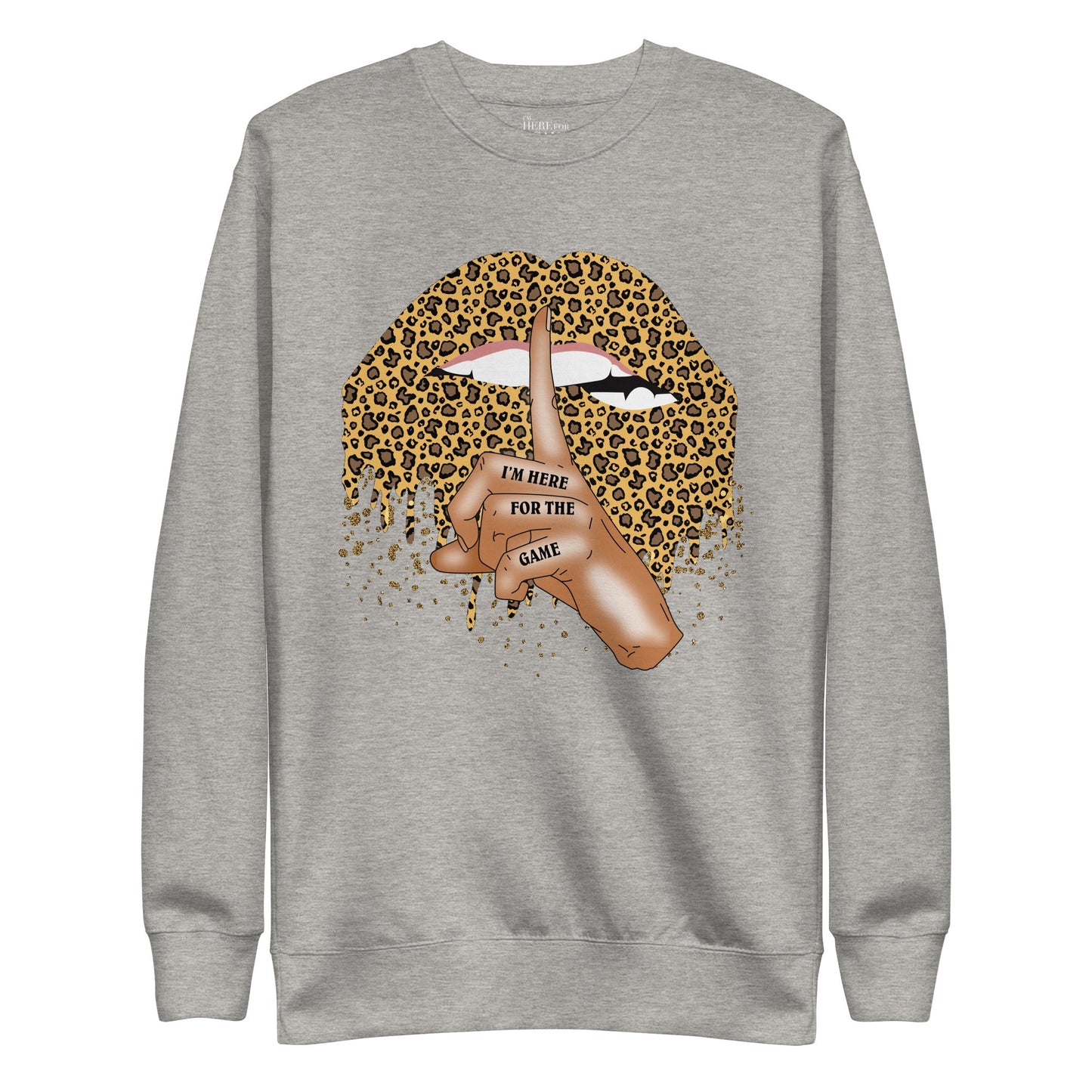 Shhh... Leopard Print - I’m Here For The Game