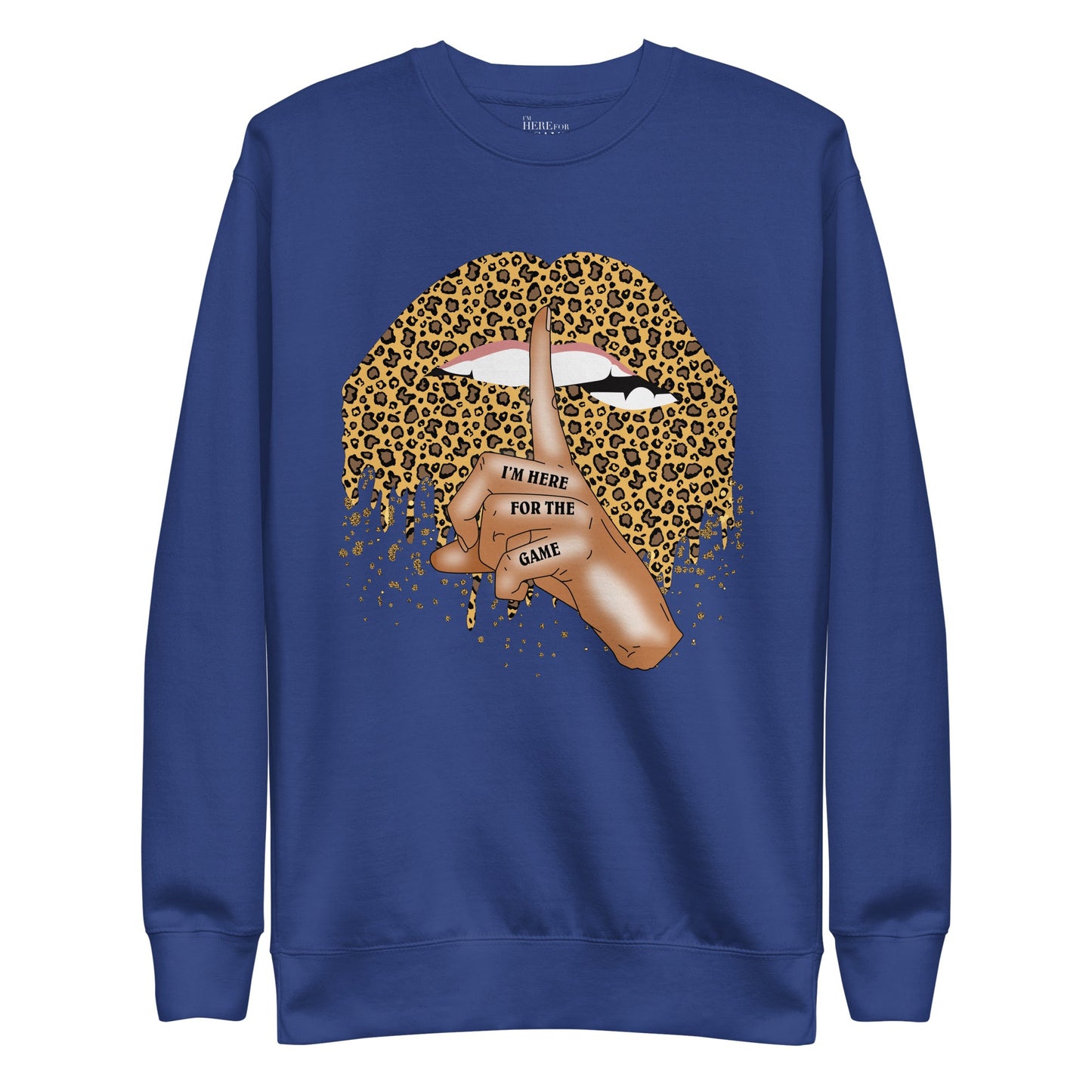 Shhh... Leopard Print - I’m Here For The Game