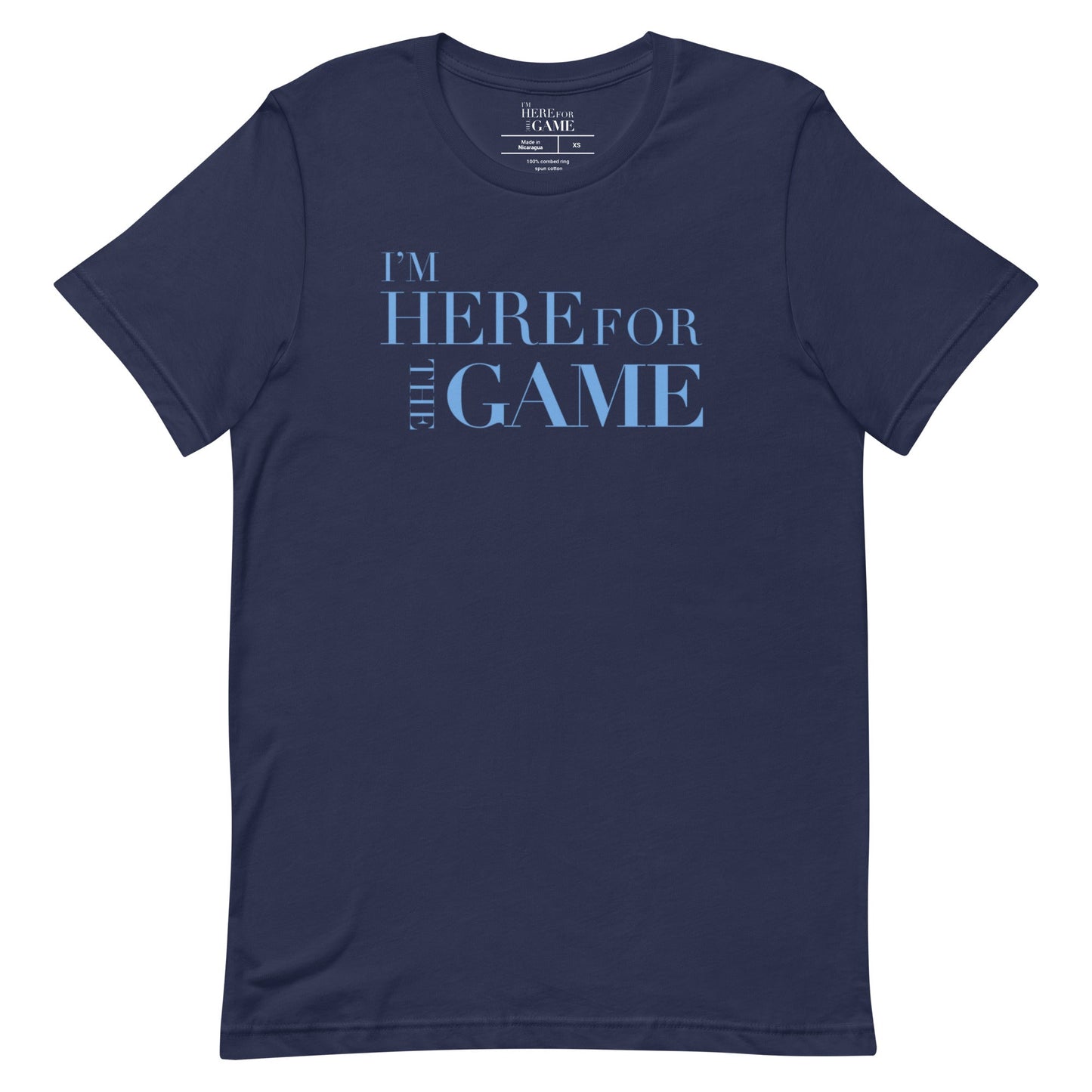 Two-Toned Blue Inspired T-Shirt - I’m Here For The Game