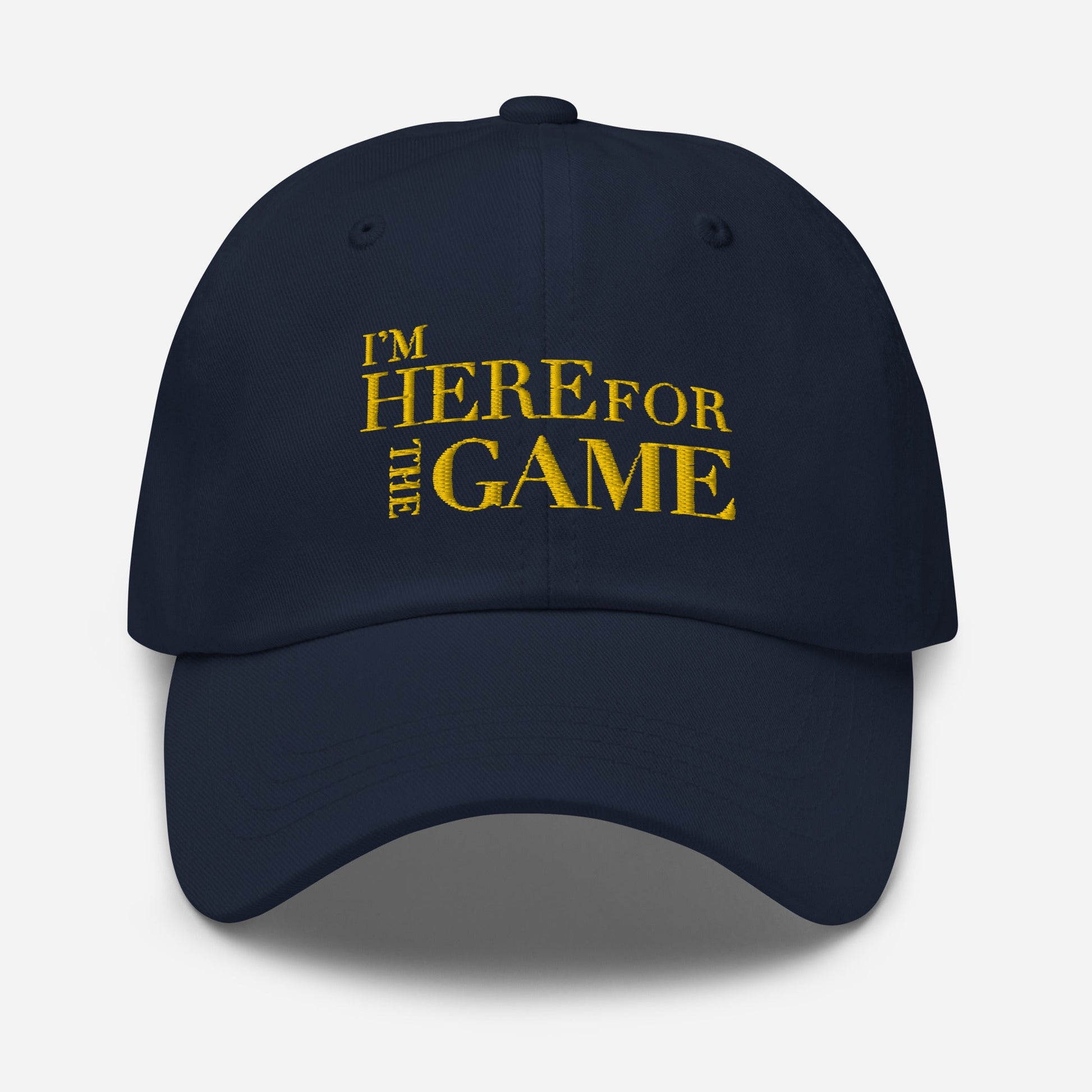 Gold Logo Hat - I’m Here For The Game