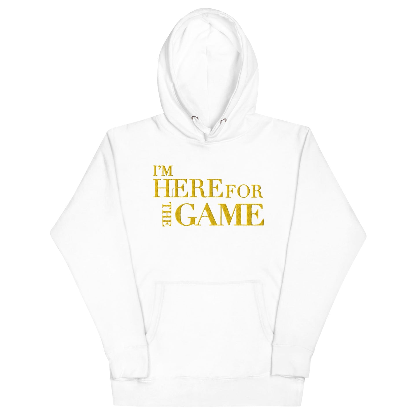 Gold Logo Hoodie - I’m Here For The Game