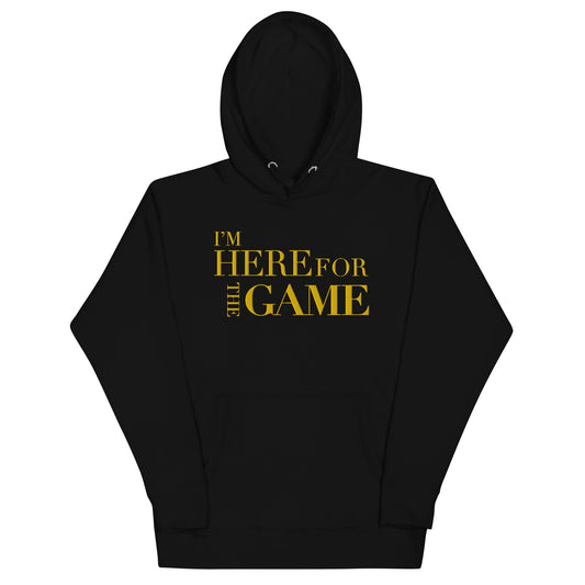 Gold Logo Hoodie - I’m Here For The Game