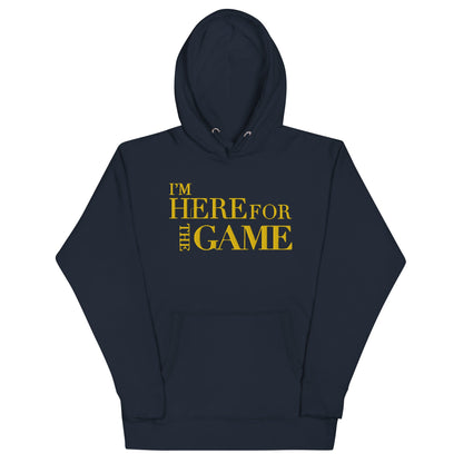 Gold Logo Hoodie - I’m Here For The Game