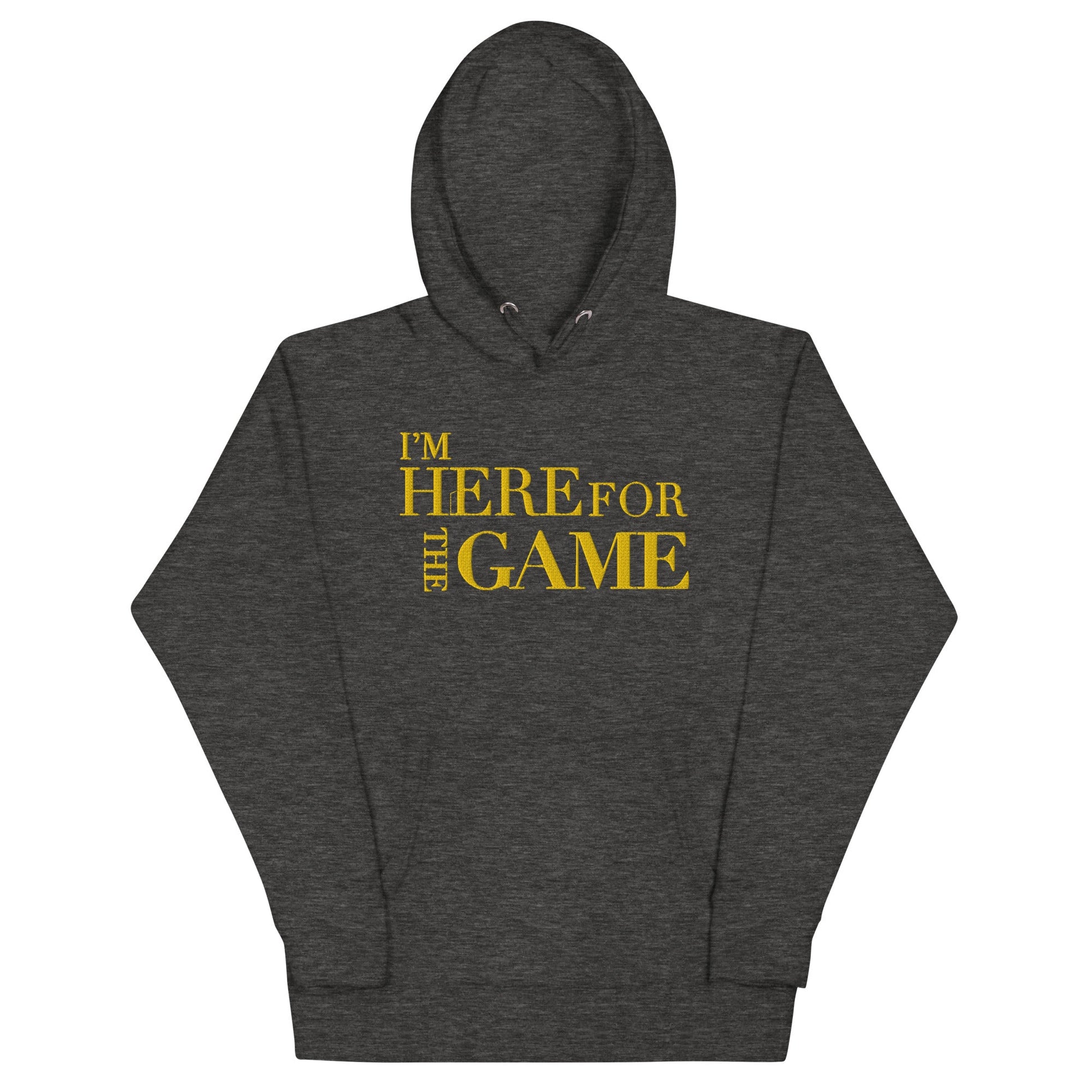 Gold Logo Hoodie - I’m Here For The Game