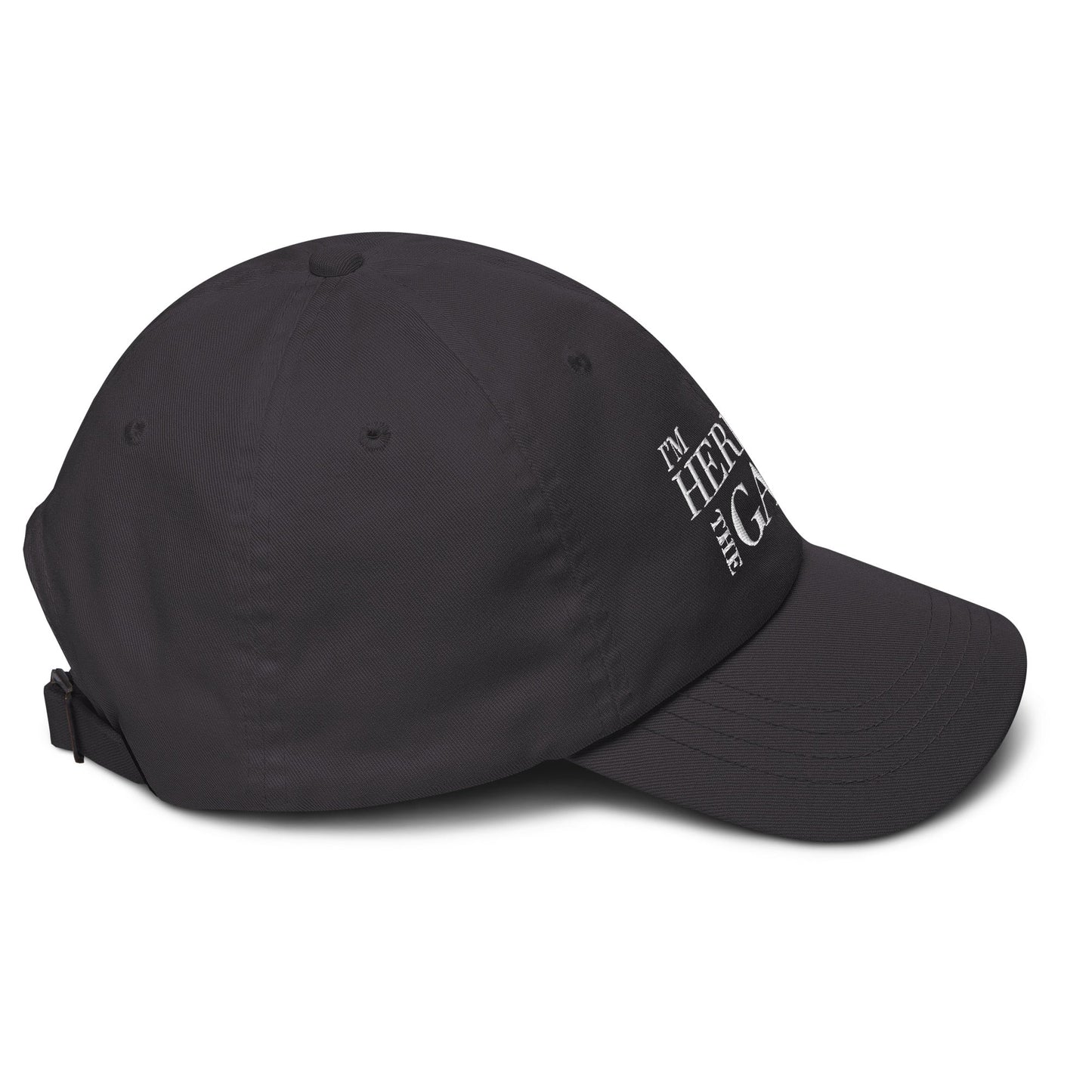 White Logo Embroidered Hat - I’m Here For The Game