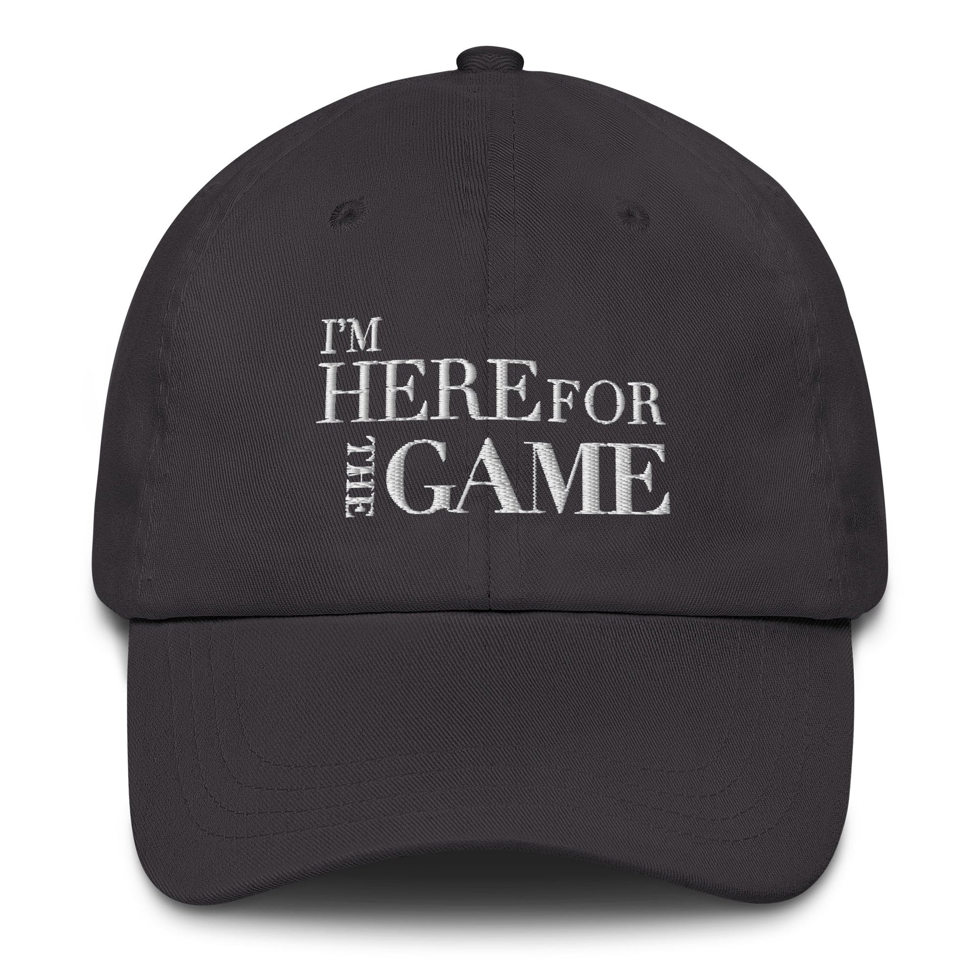 White Logo Embroidered Hat - I’m Here For The Game